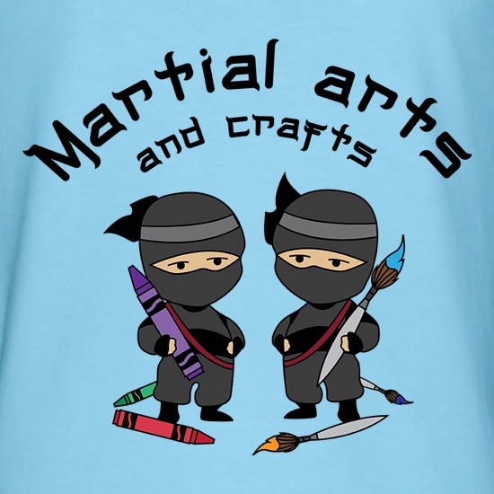 Martial Arts And Crafts t shirt